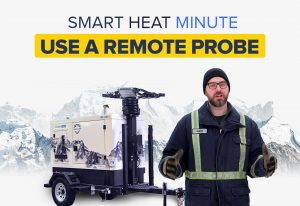 Use A Remote Probe to Improve Your Temporary Heat Program & Save Money!
